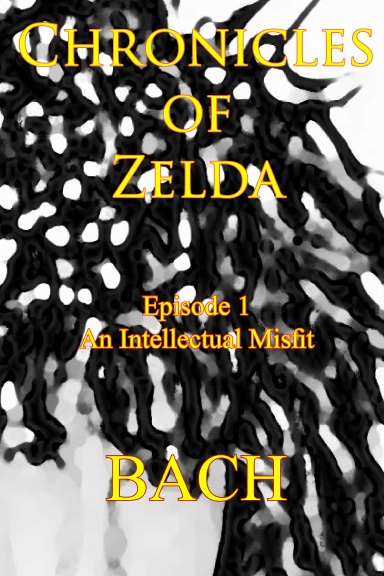 Chronicles Of Zelda- Episode 1