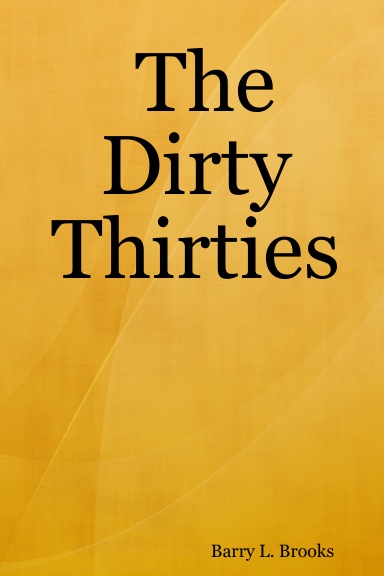 The Dirty Thirties