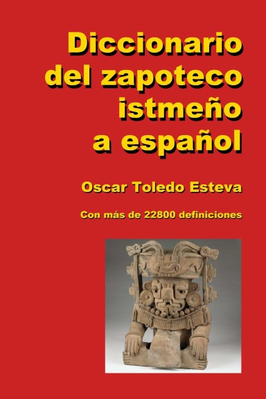 Diccionario Del Zapoteco Istmeno A Espanol