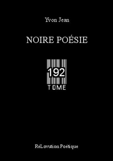 Noire Poésie Tome 192