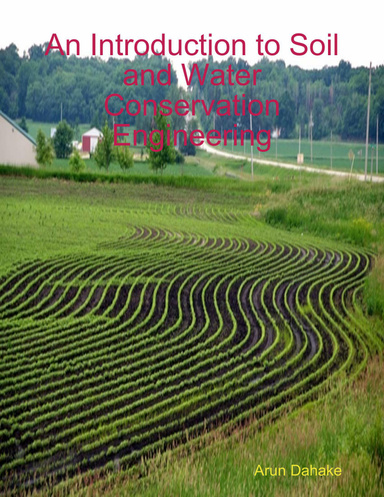 An Introduction to Soil and Water Conservation Engineering