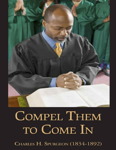 Compel Them to Come in