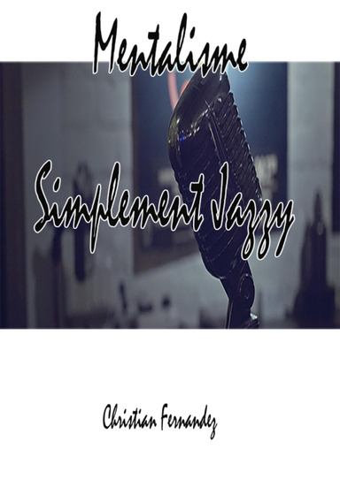 Mentalisme simplement Jazzy