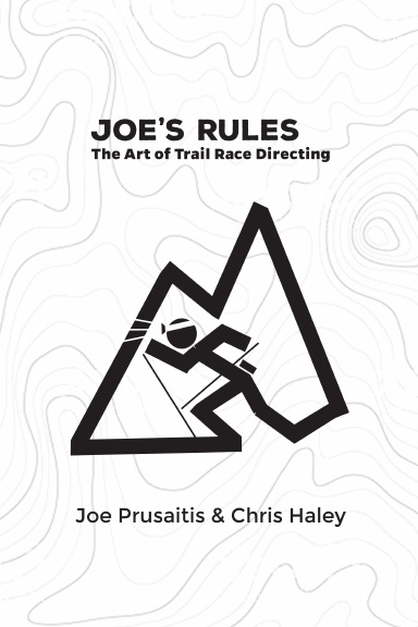 Joe's Rules: The Art of Trail Race Directing