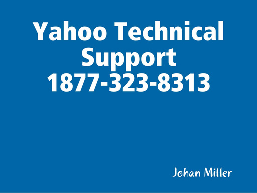Yahoo Technical Support 1877-323-8313