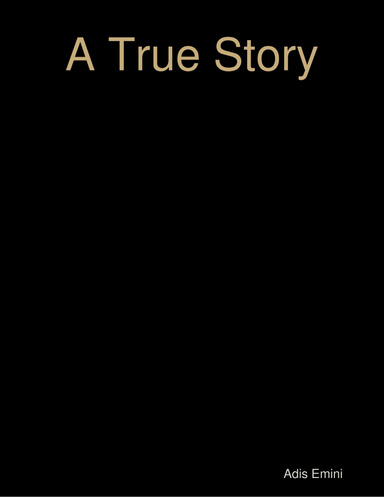 A True Story