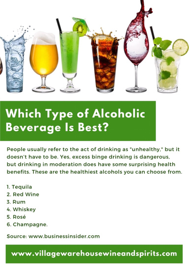 Which Type of Alcoholic Beverage Is Best?