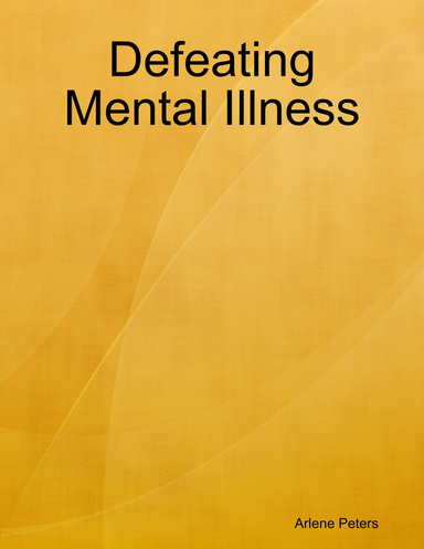 Defeating Mental Illness
