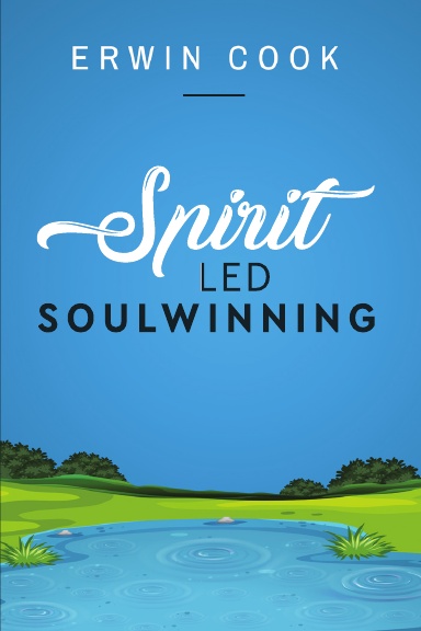 Spirit Led Soulwinning