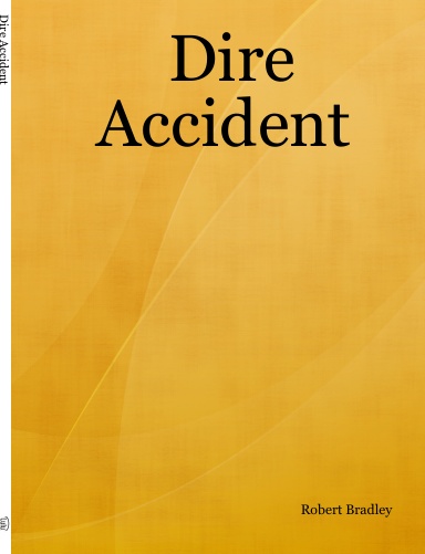 Dire Accident