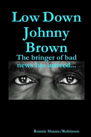 Low Down Johnny Brown