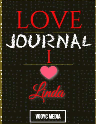 Love Journal - I Love Linda