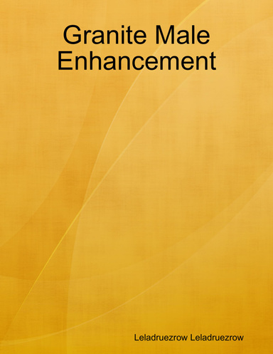Granite Male Enhancement