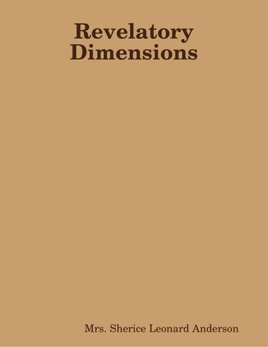 Revelatory Dimensions