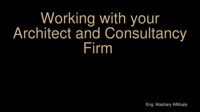 Working with your Architect and Consultancy Firm