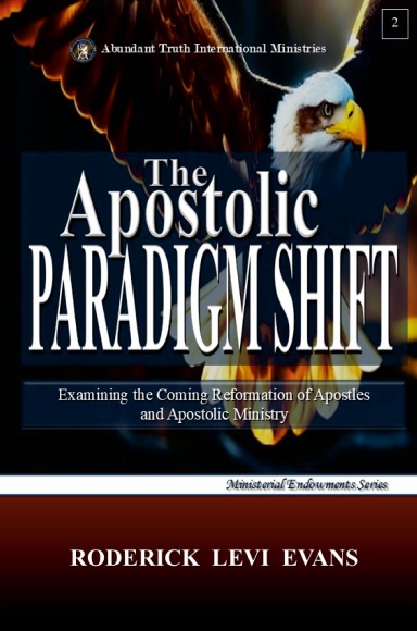 The Apostolic Paradigm Shift