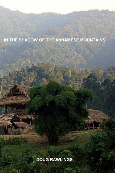 In the Shadow of the Annamese Mountains