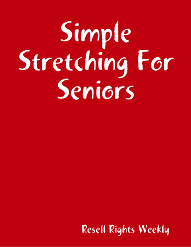 Simple Stretching For Seniors