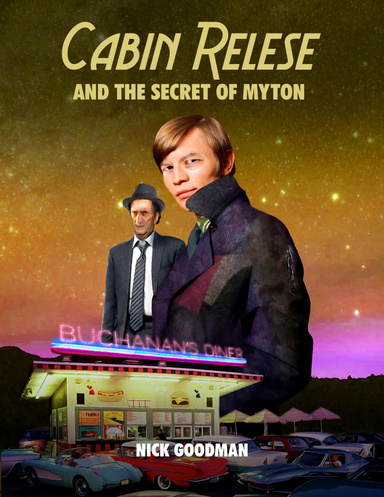 Cabin Relese and the Secret of Myton