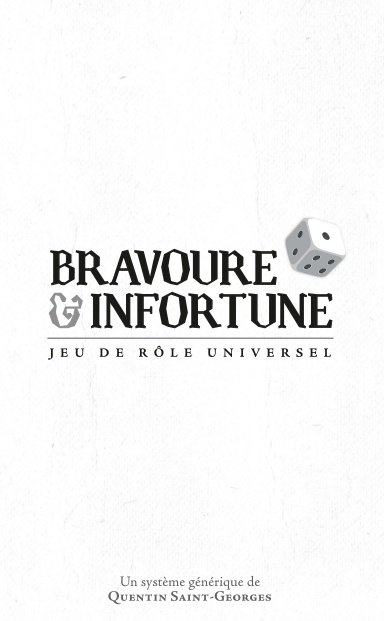 Bravoure & Infortune