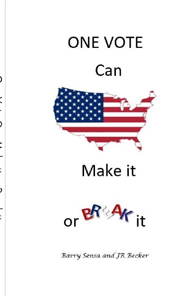 ONE VOTE Can Make it or Break it
