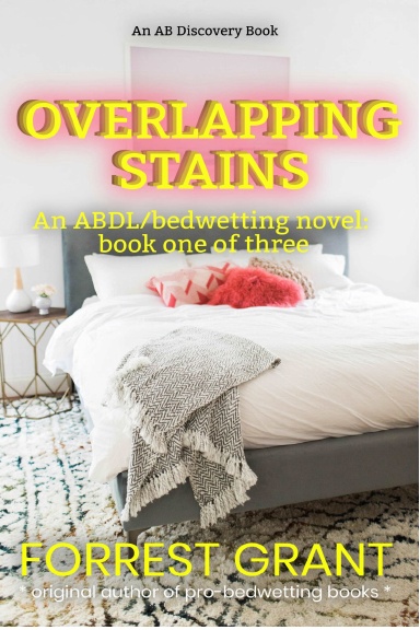 Overlapping Stains: A Bedwetting Novel