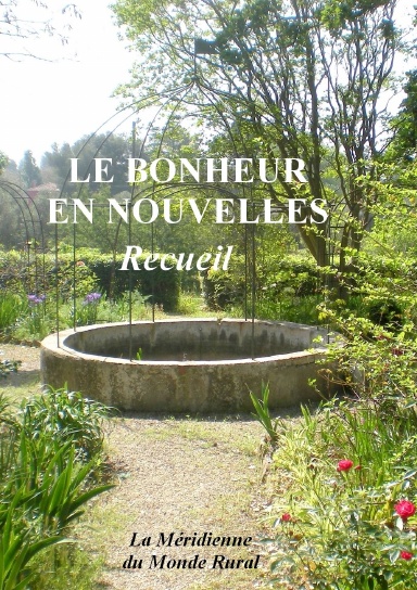 Le bonheur en nouvelles - Recueil