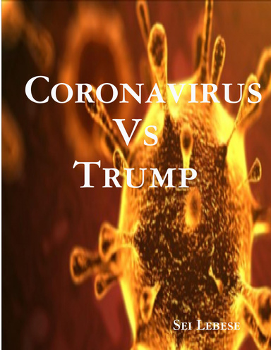 Coronavirus  Vs Trump