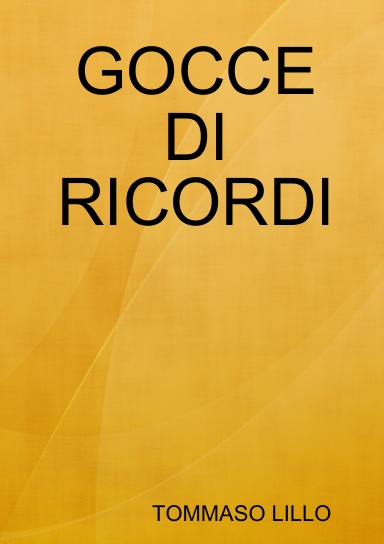 GOCCE DI RICORDI
