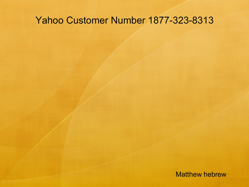 Yahoo Customer Number 1877-323-8313