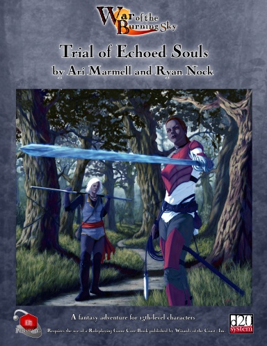 War of the Burning Sky #7: Trial of Echoed Souls