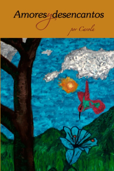 Amores y desencantos