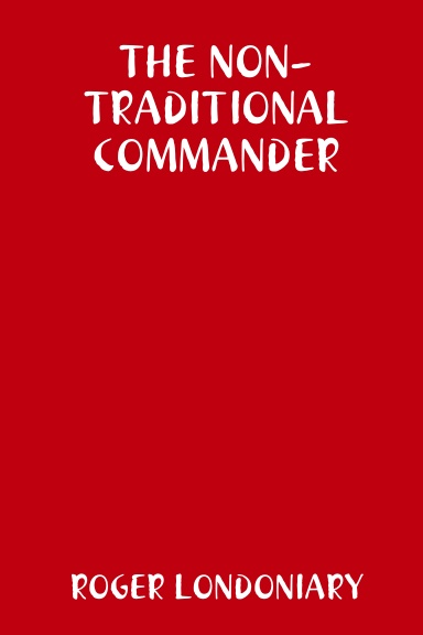 THE NON-TRADITIONAL COMMANDER