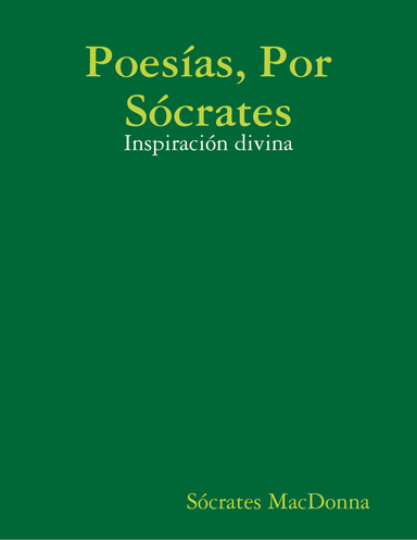 Poesías, Por Sócrates