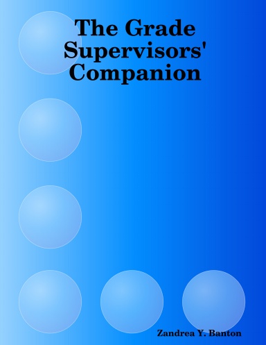 The Grade Supervisors' Companion