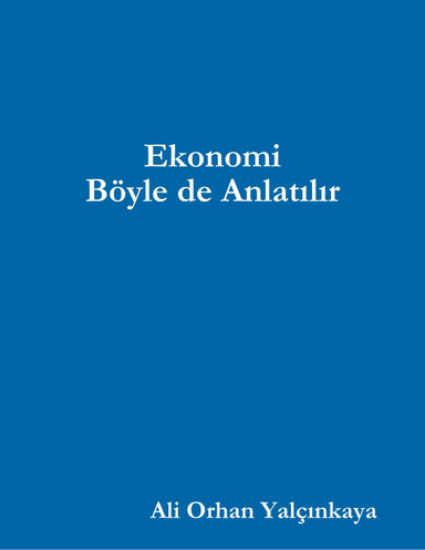 Ekonomi_böyle_de_anlatılır