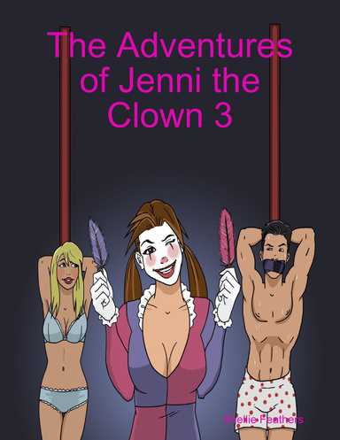 The Adventures of Jenni the Clown 3