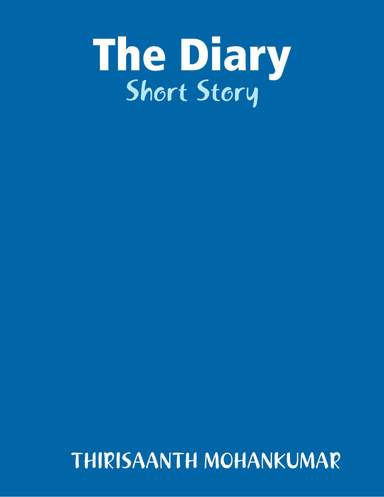 The Diary - Short Story