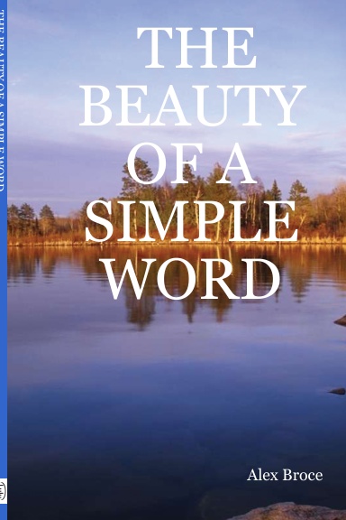 THE BEAUTY OF A SIMPLE WORD