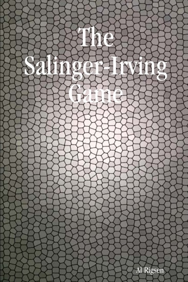 The Salinger-Irving Game