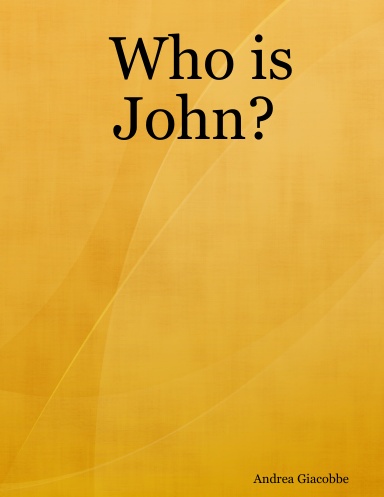 Who is John?