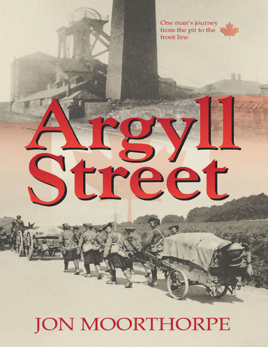 Argyll Street: One Man’s Journey from the Pit to the Front Line