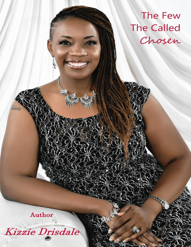 The Few, the Called, Chosen