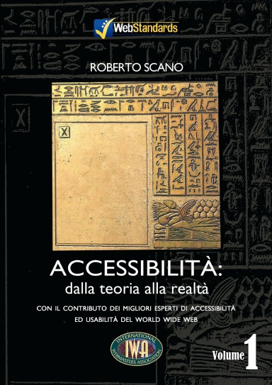 Accessibilità: dalla teoria alla realtà (Volume 1 di 2)