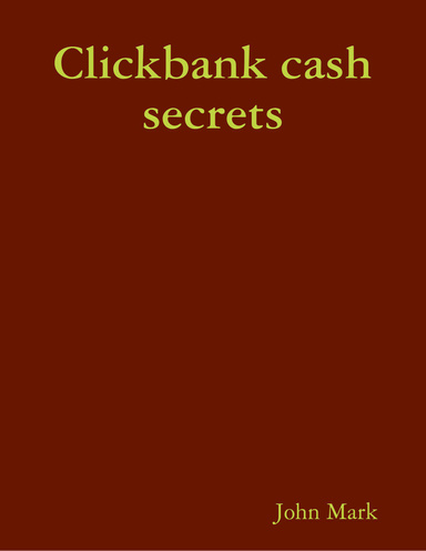 Clickbank cash secrets