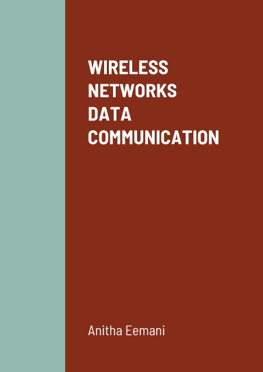 WIRELESS NETWORKS DATA COMMUNICATION