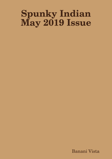 Spunky Indian May 2019 Issue