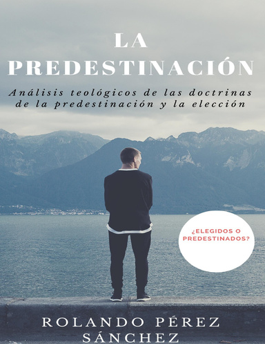 LA PREDESTINACIÓN