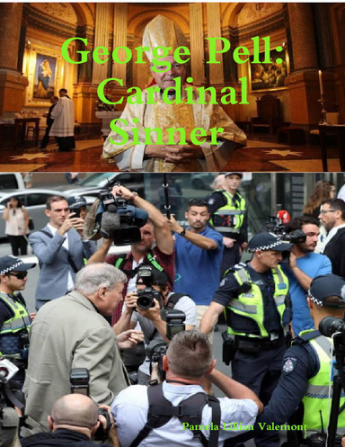 George Pell: Cardinal Sinner