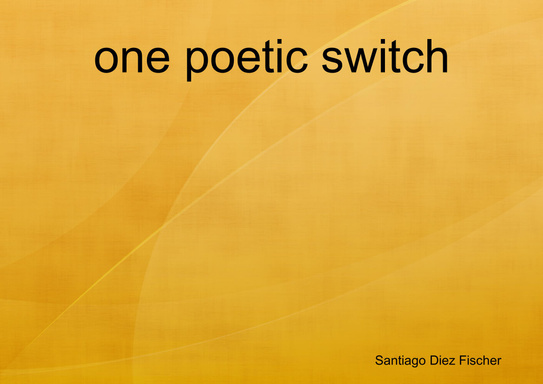one poetic switch